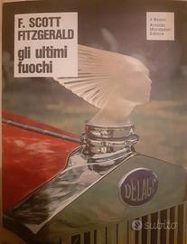Gli ultimi fuochi - F. Scott Fitzgerald 
