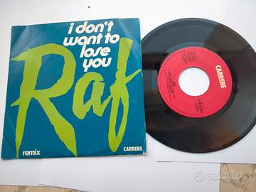 RAF – I Don't Want To Lose You vinyl record 7''ita