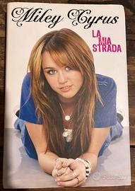 Libro di Miley Cyrus La mia strada