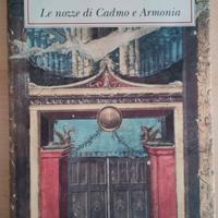 Le nozze di Cadmo e Armonia Ediz. Lusso