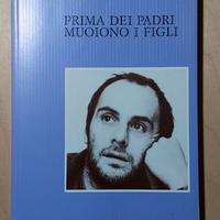Prima dei padri muoiono i figli, di Thomas Brasch
