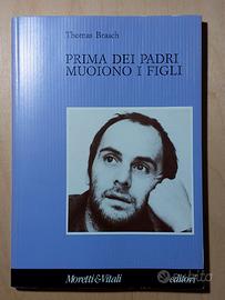 Prima dei padri muoiono i figli, di Thomas Brasch