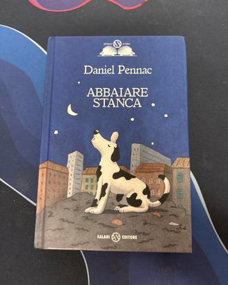 abbaiare stanca daniel pennac
