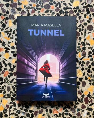 Libro Maria Masella “Tunnel”