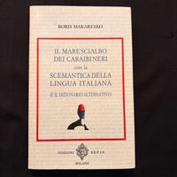 Il Mare Scialbo dei Carabinieri - B. Makaresko