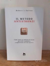 Il Metodo Antistronzi – Robert I. Sutton