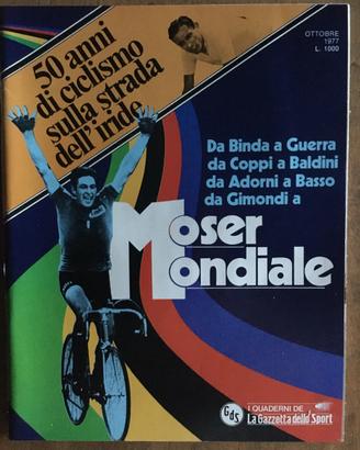 I quaderni de La Gazzetta dello sport Moser