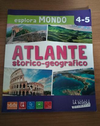 Atlante storico-geografico Esplora Mondo 4-5