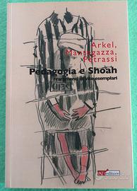 📖  Pedagogia e Shoah. Frammenti di vite esemplari