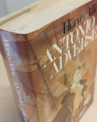 Hervey Allen – Antonio Adverse – Sonzogno 1981