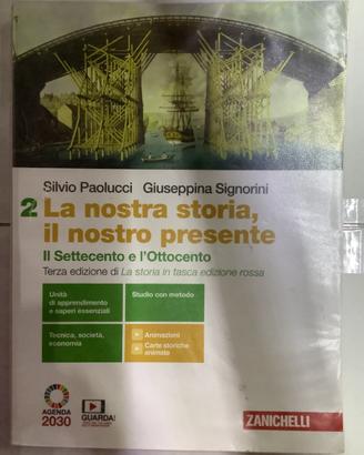 La nostra storia, il nostro presente 2 Zanichelli