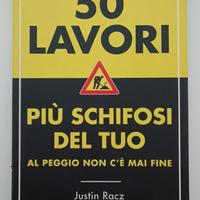 Libro 50 Lavori più schifosi del tuo