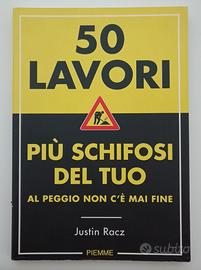Libro 50 Lavori più schifosi del tuo