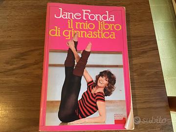 Jane fonda. Il mio libro di ginnastica . Anni 80