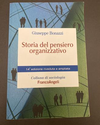 Storia del pensiero organizzativo. Bonazzi G.
