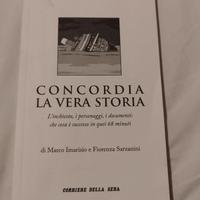 Concordia, la vera storia - Corriere della Sera