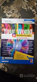 YOUR WORLD
