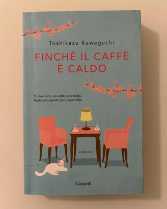 Finché il caffè è caldo di Toshikazu Kawaguchi