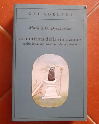 La dottrina della vibrazione libro Adelphi