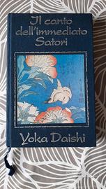 Il canto dell'immediato Satori di Y. Daishi libro 
