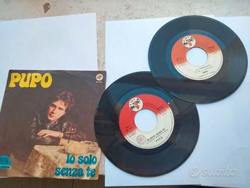45 Giri Pupo Io Solo Senza Te/Due Bicchieri Italy