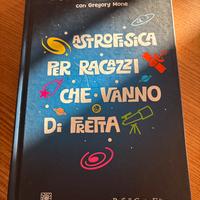 Astrofisica per ragazzi che vanno di fretta