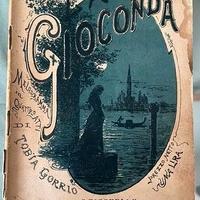 La Gioconda. Melodramma in 4 atti di Tobia Gorrio.