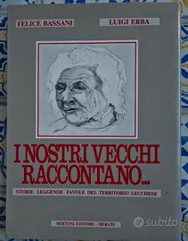 Libro "I nostri vecchi raccontano" (1982) 