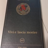 Vivi e lascia morire - Ian Fleming - Adelphi