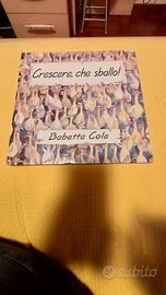 Crescere che sballo - Babette Cole