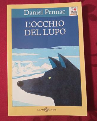 L'occhio del lupo - Daniel Pennac