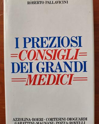 I preziosi consigli dei grandi medici