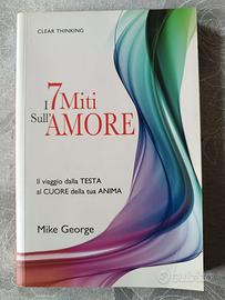 "I 7 miti sull'Amore" di Mike George