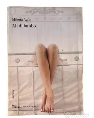 Libro Romanzo Ali di Babbo Milena Agus