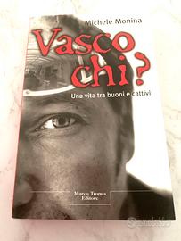 Vasco chi?