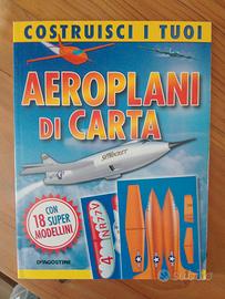 Libro per costruire i tuoi aereoplani di carta 