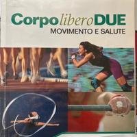 Corpo libero due movimento e salute