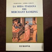 LA SFIDA ITALIANA DEL MERCHANT BANKING