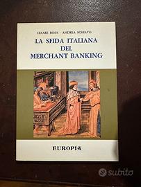LA SFIDA ITALIANA DEL MERCHANT BANKING