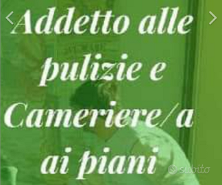 Addetta alle pulizie/ Cameriera ai piani