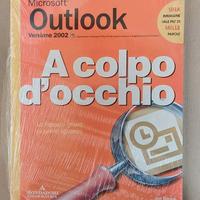 Microsoft Outlook 2002 A colpo d'occhio *Sigillato