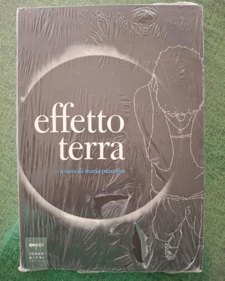 Effetto terra. Ediz. illustrata - Maria Perosino