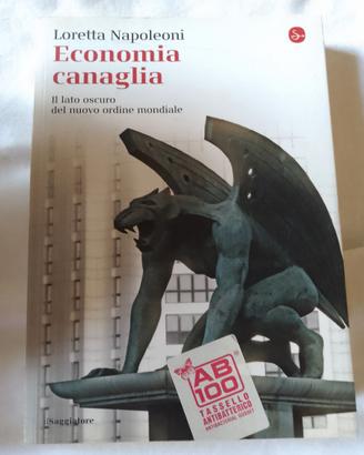 ECONOMIA CANAGLIA di Loretta Napoleoni
