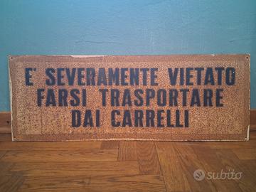 Cartello vietato farsi trasportare 
