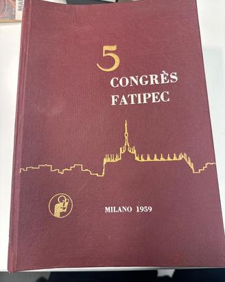 Volume degli atti 5° CongressoFATIPECMilano 1959