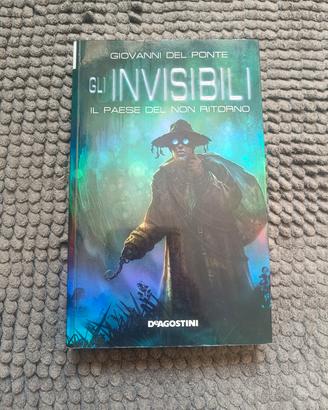 Libro "Gli Invisibili - il paese del non ritorno"