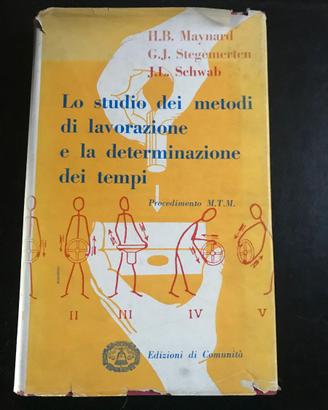 Lo studio dei metodi di lavorazione e la determina