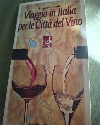 "Viaggio in Italia per le città  del vino"