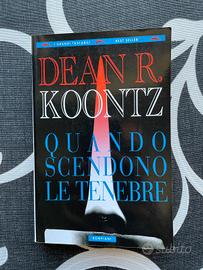 Dean R. Koontz - Quando Scendono le Tenebre