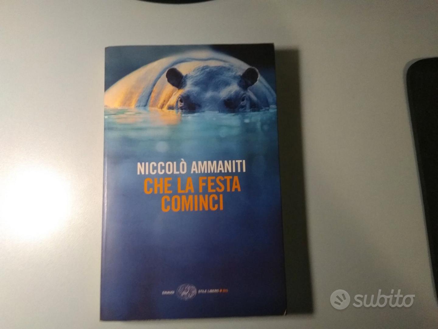Che la festa cominci (Ammaniti) - Libri e Riviste In vendita a Bologna